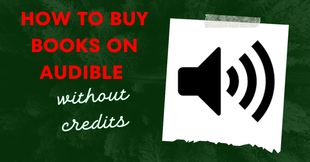 How to buy books on Audible without credits